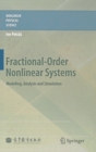 Image for Fractional-order nonlinear systems  : modeling, analysis and simulation