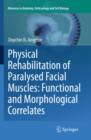 Image for Physical rehabilitation of paralysed facial muscles: functional and morphological correlates