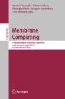 Image for Membrane Computing: 11th International Conference, CMC 2010, Jena, Germany, August 24-27, 2010. Revised Selected Papers : 6501