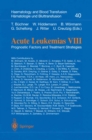 Image for Acute Leukemias VIII: Prognostic Factors and Treatment Strategies : 40
