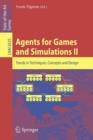 Image for Agents for games and simulations II  : trends in techniques, concepts and design