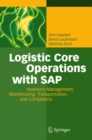 Image for Logistic core operations with SAP: inventory management, warehousing, transportation