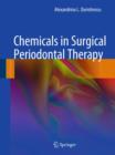 Image for Chemicals in Surgical Periodontal Therapy