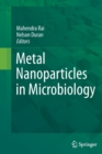 Image for Metal Nanoparticles in Microbiology
