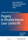Image for Progress in Ultrafast Intense Laser Science VII