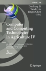 Image for Computer and Computing Technologies in Agriculture IV: 4th IFIP TC 12 International Conference, CCTA 2010, Nanchang, China, October 22-25, 2010, Selected Papers, Part III