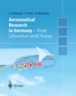 Image for Aeronautical Research in Germany: From Lilienthal until Today