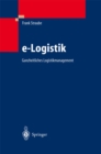 Image for e-Logistik: Ganzheitliches Logistikmanagement