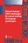 Image for Entwurf Analoger Cmos Schaltungen Fur Extrem Niedrige Versorgungsspannungen : Bd. 22