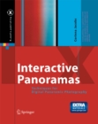 Image for Interactive Panoramas: Techniques for Digital Panoramic Photography