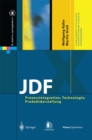Image for JDF: Prozessintegration, Technologie, Produktdarstellung