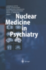 Image for Nuclear Medicine in Psychiatry
