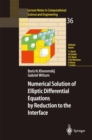 Image for Numerical Solution of Elliptic Differential Equations by Reduction to the Interface