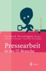 Image for Pressearbeit in Der It-branche: Erfolgreiches Vermarkten Von Dienstleistungen Und Produkten in Der It-presse