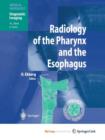 Image for Radiology of the Pharynx and the Esophagus