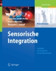 Image for Sensorische Integration: Grundlagen und Therapie bei Entwicklungsstorungen.