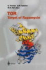 Image for TOR: Target of Rapamycin