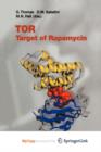 Image for TOR : Target of Rapamycin