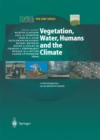 Image for Vegetation, Water, Humans and the Climate: A New Perspective on an Interactive System