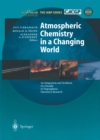 Image for Atmospheric Chemistry in a Changing World: An Integration and Synthesis of a Decade of Tropospheric Chemistry Research