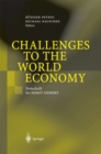 Image for Challenges to the World Economy: Festschrift for Horst Siebert