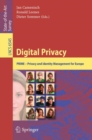 Image for Digital Privacy : PRIME - Privacy and Identity Management for Europe