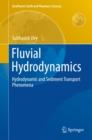 Image for Fluvial hydrodynamics: sediment transport and scour phenomena