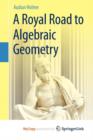 Image for A Royal Road to Algebraic Geometry