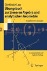 Image for Ubungsbuch zur Linearen Algebra und analytischen Geometrie : Aufgaben mit Losungen