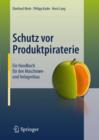 Image for Schutz vor Produktpiraterie: Ein Handbuch fur den Maschinen- und Anlagenbau