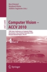 Image for Computer Vision - ACCV 2010 : 10th Asian Conference on Computer Vision, Queenstown, New Zealand, November 8-12, 2010, Revised Selected Papers, Part IV