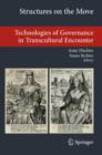 Image for Structures on the move: technologies of governance in transcultural encounter