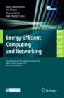 Image for Energy-efficient computing and networking: first international ICST Conference, E-Energy 2010, Athens Greece, October 14-15 2010, revised selected papers