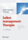 Image for Selbstmanagement-Therapie : Ein Lehrbuch fur die klinische Praxis
