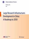 Image for Large research infrastructures development in China: a roadmap to 2050