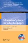 Image for Information Systems for Indian Languages: International Conference, ICISIL 2011, Patiala, India, March 9-11, 2011. Proceedings