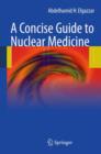 Image for A Concise Guide to Nuclear Medicine