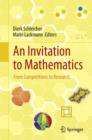 Image for An invitation to mathematics: from competitions to research