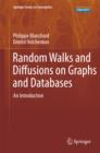 Image for Random walks and diffusions on graphs and databases: an introduction : v. 10