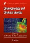 Image for Chemogenomics and Chemical Genetics : A User&#39;s Introduction for Biologists, Chemists and Informaticians