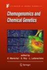 Image for Chemogenomics and Chemical Genetics: A User&#39;s Introduction for Biologists, Chemists and Informaticians