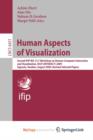Image for Human Aspects of Visualization : Second IFIP WG 13.7 Workshop on Human-Computer Interaction and Visualization, HCIV (INTERACT) 2009, Uppsala, Sweden, August 24, 2009, Revised Selected Papers