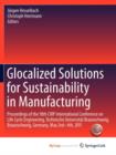 Image for Glocalized Solutions for Sustainability in Manufacturing
