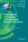 Image for Information technology and managing quality education: 9th IFIP WG 3.7 Conference on Information Technology in Educational Management, ITEM 2010, Katsane, Botswana, July 26-30 2010 : revised selected papers : 348