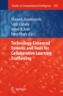 Image for Technology-enhanced systems and tools for collaborative learning scaffolding
