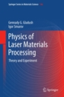 Image for Physics of laser materials processing: theory and experiment