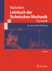 Image for Lehrbuch der Technischen Mechanik - Dynamik: Eine anschauliche Einfuhrung