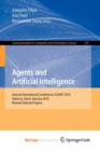 Image for Agents and Artificial Intelligence : Second International Conference, ICAART 2010, Valencia, Spain, January 22-24, 2010. Revised Selected Papers