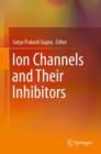 Image for Ion Channels and Their Inhibitors