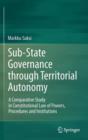 Image for Sub-State Governance through Territorial Autonomy